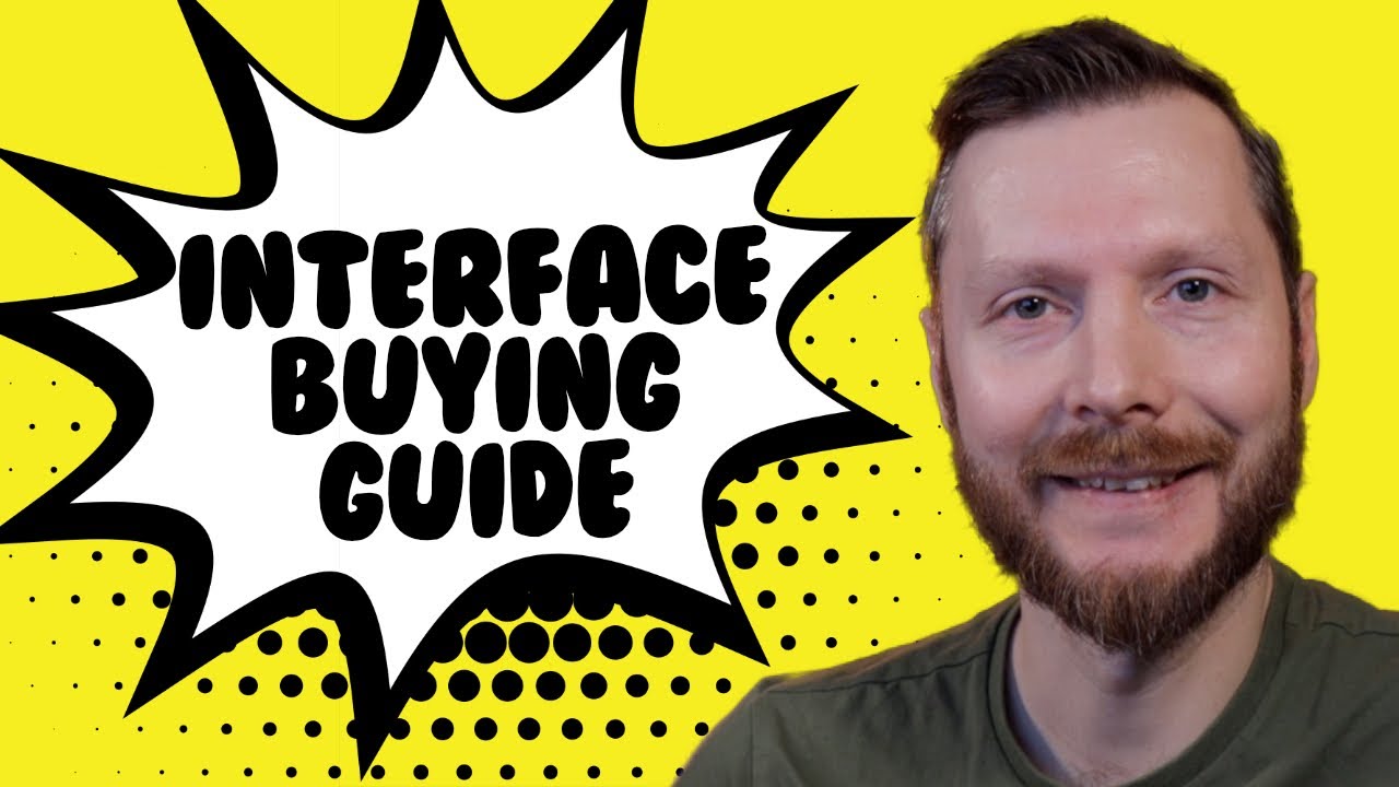 How to Choose the RIGHT Audio Interface