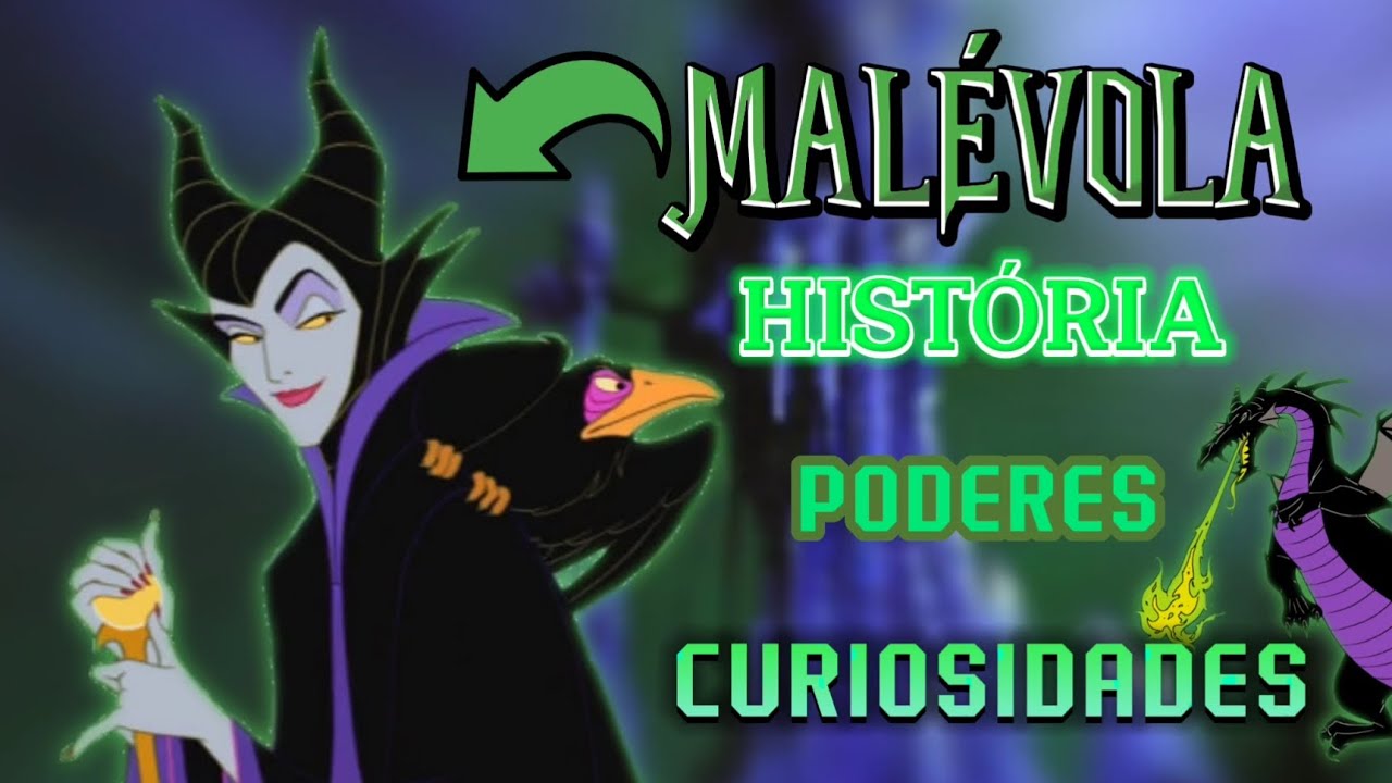 🔥😈🐲 UM VÍDEO SOBRE A MALÉVOLA 🐲😈🔥