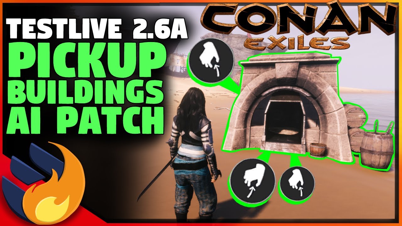 PICKUP BUILDING PIECES, THRALL AI FIXES AND MORE - Testlive 2.6a | Conan exiles |