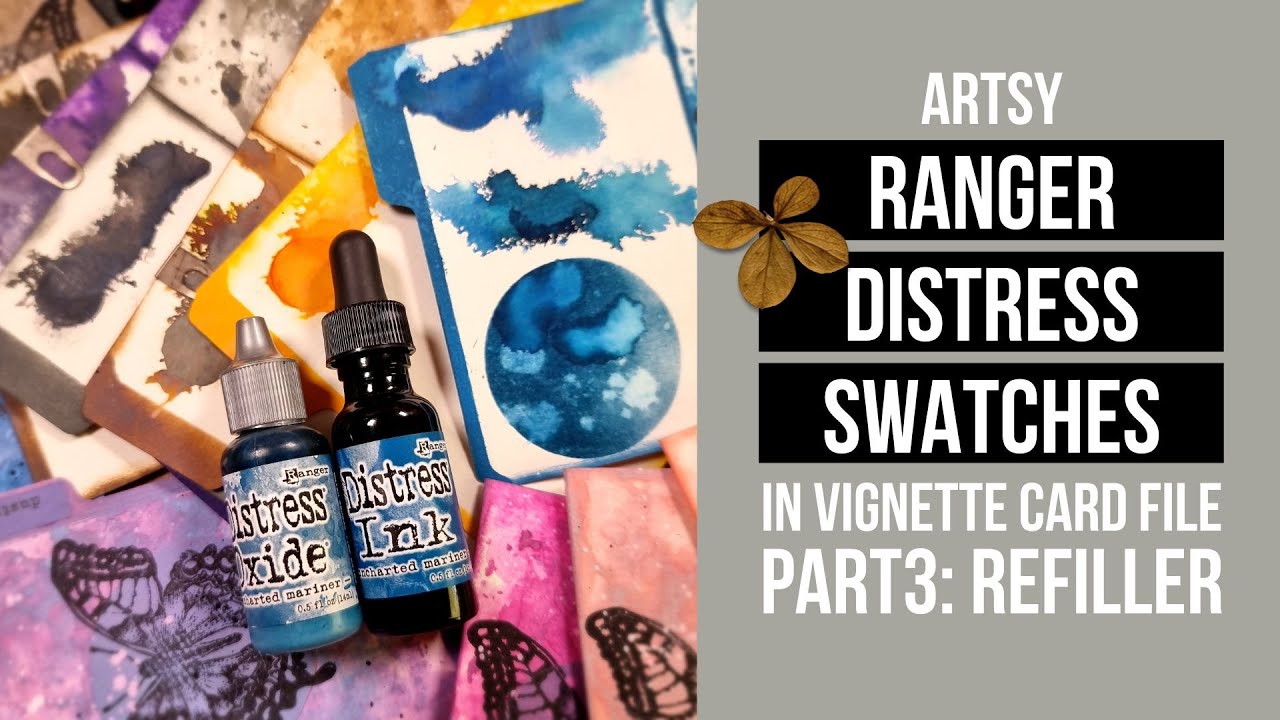 artsy RANGER DISTRESS SWATCHES in vignette card file - PART3: REFILLER