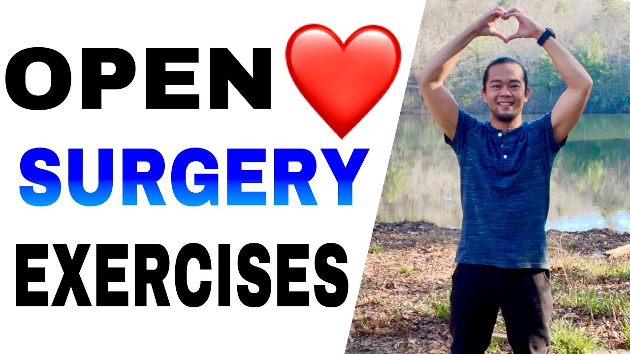 Open Heart Surgery Exercises By an Occupational Therapist