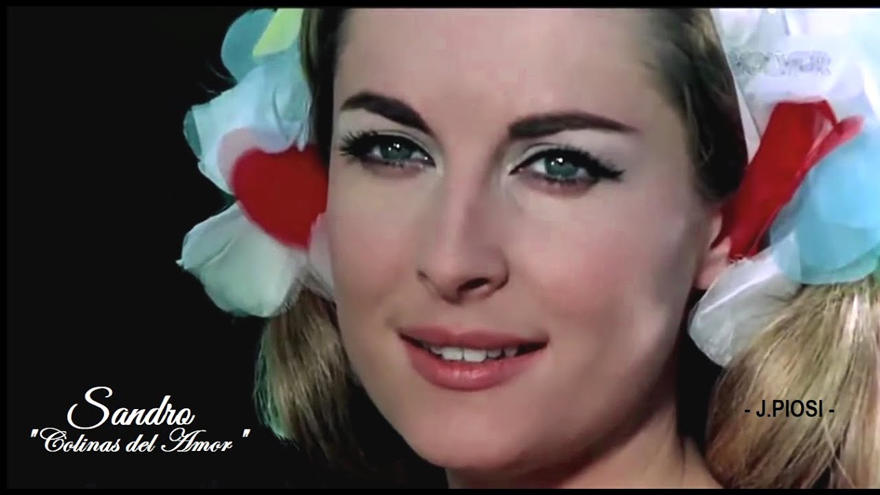 Sandro - Colinas del Amor - HD