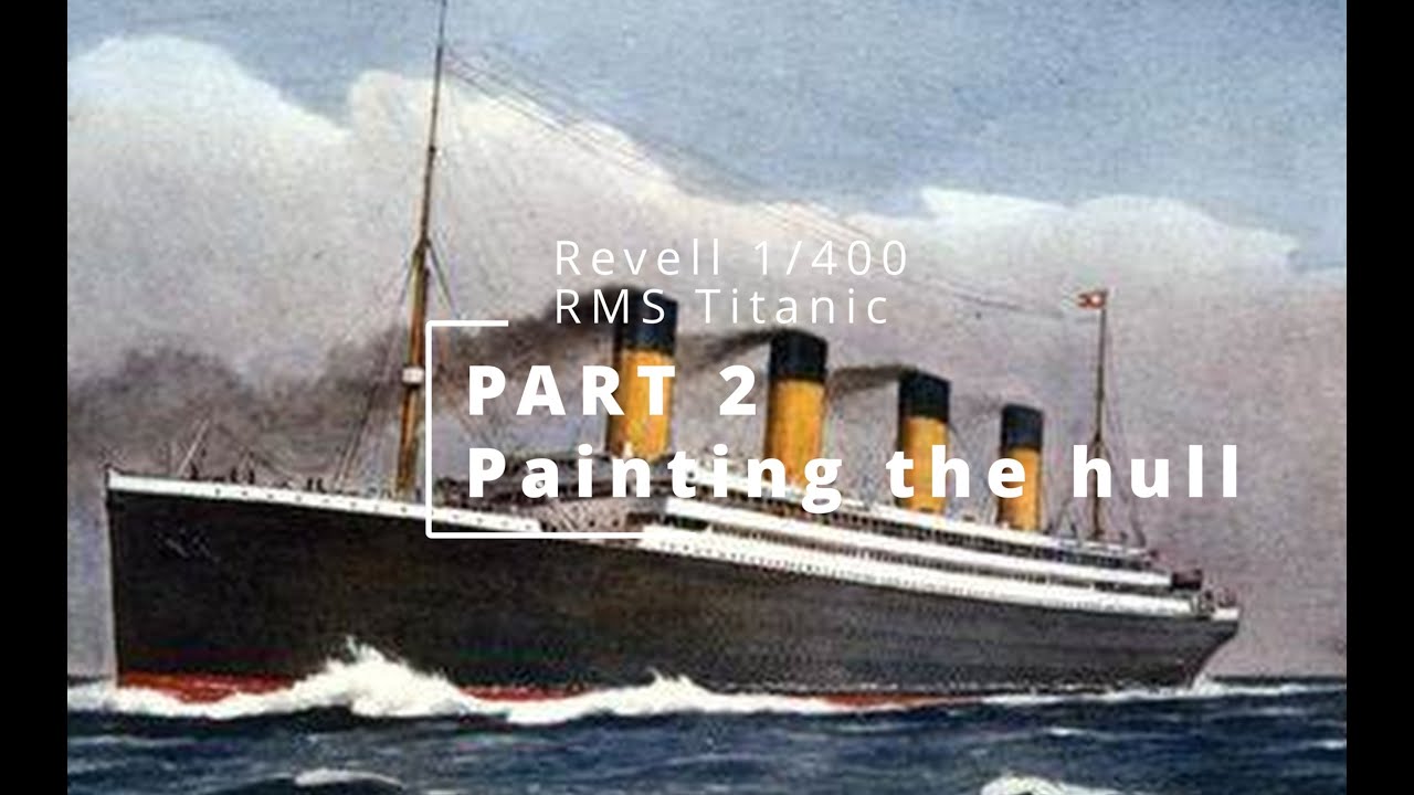 Revell 1/400 Scale RMS Titanic episode 2 #titanic #scalemodelling #revell