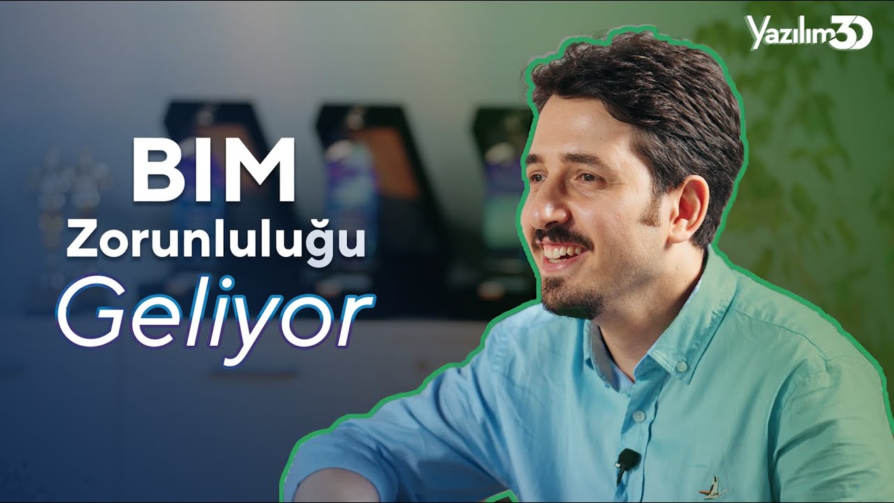 Türkiye'de BIM Zorunluluğu | Part II #2