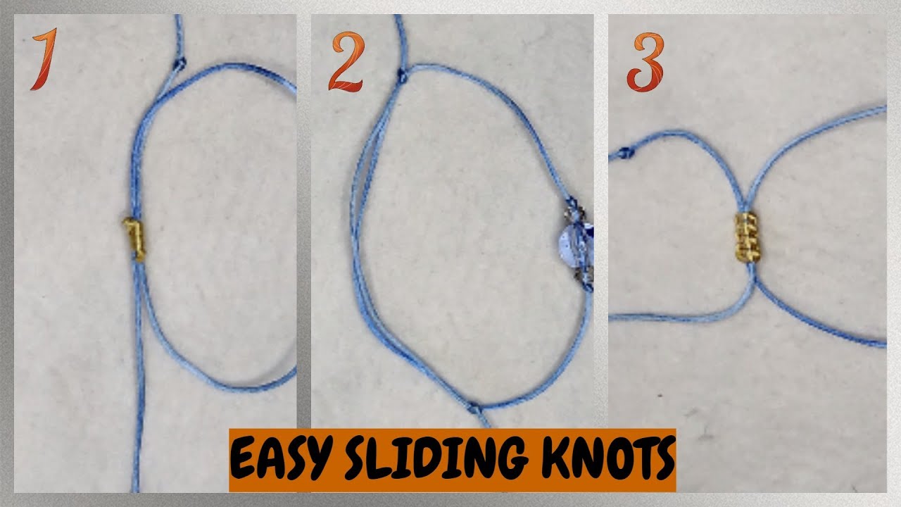 3 easy sliding knots for bracelets | 3 εύκολοι κόμποι αυξομείωσης για βραχιόλια