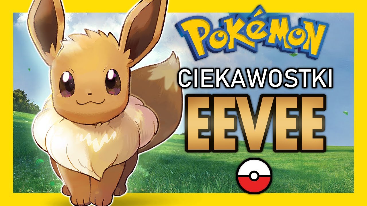 Eevee || Pokémon Ciekawostki