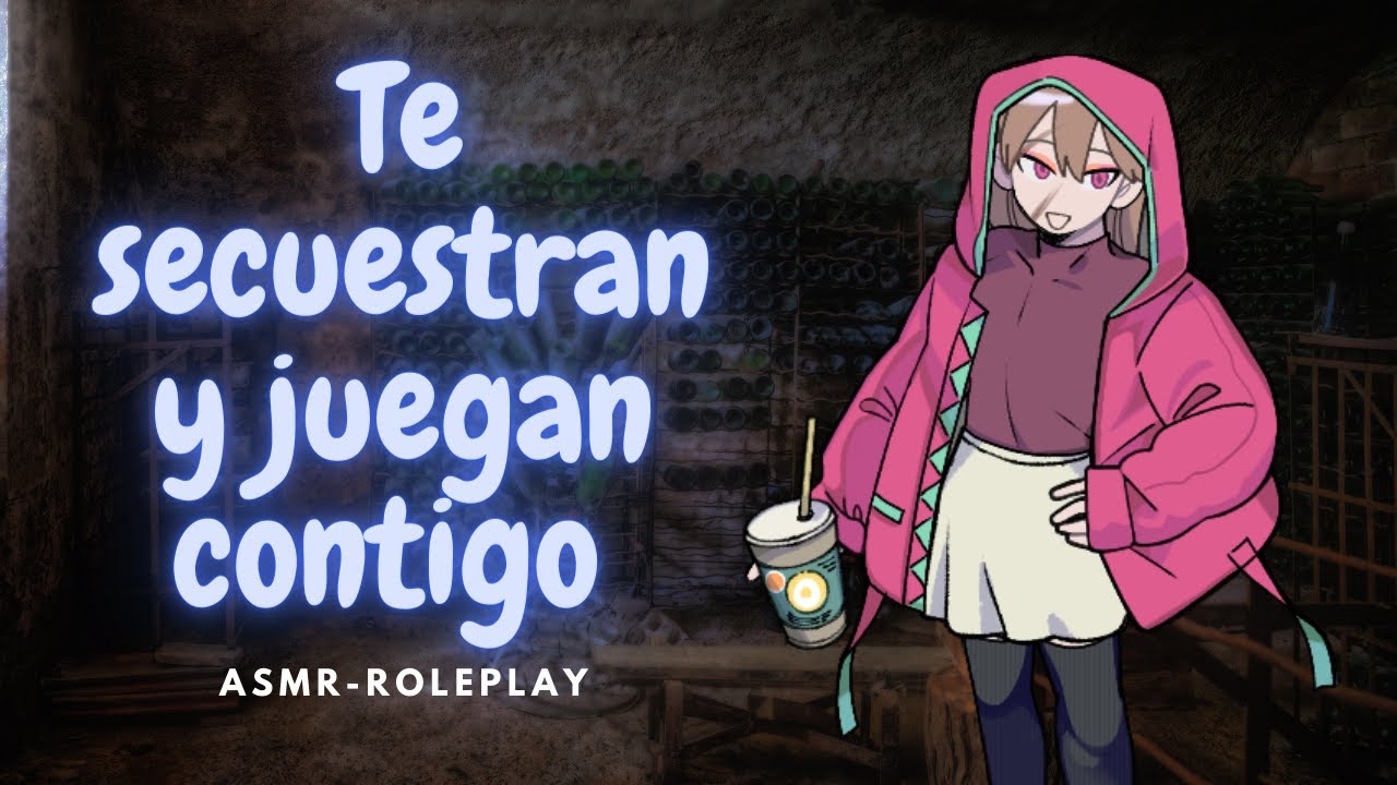 [ASMR] Te secuestran y juegan contigo [ROLEPLAY-ESPAÑOL/LATINO]