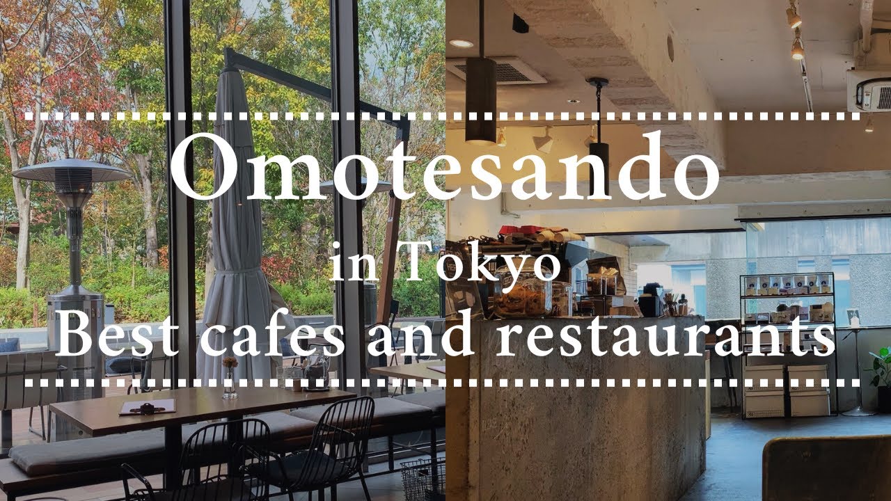 Recommended cities for girls' day out： Omotesando,Tokyo Japan：Best cafes and restaurants