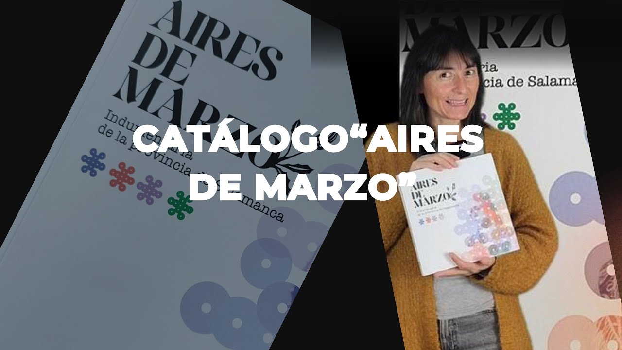 Aires de marzo. Indumentaria de la provincia de Salamanca