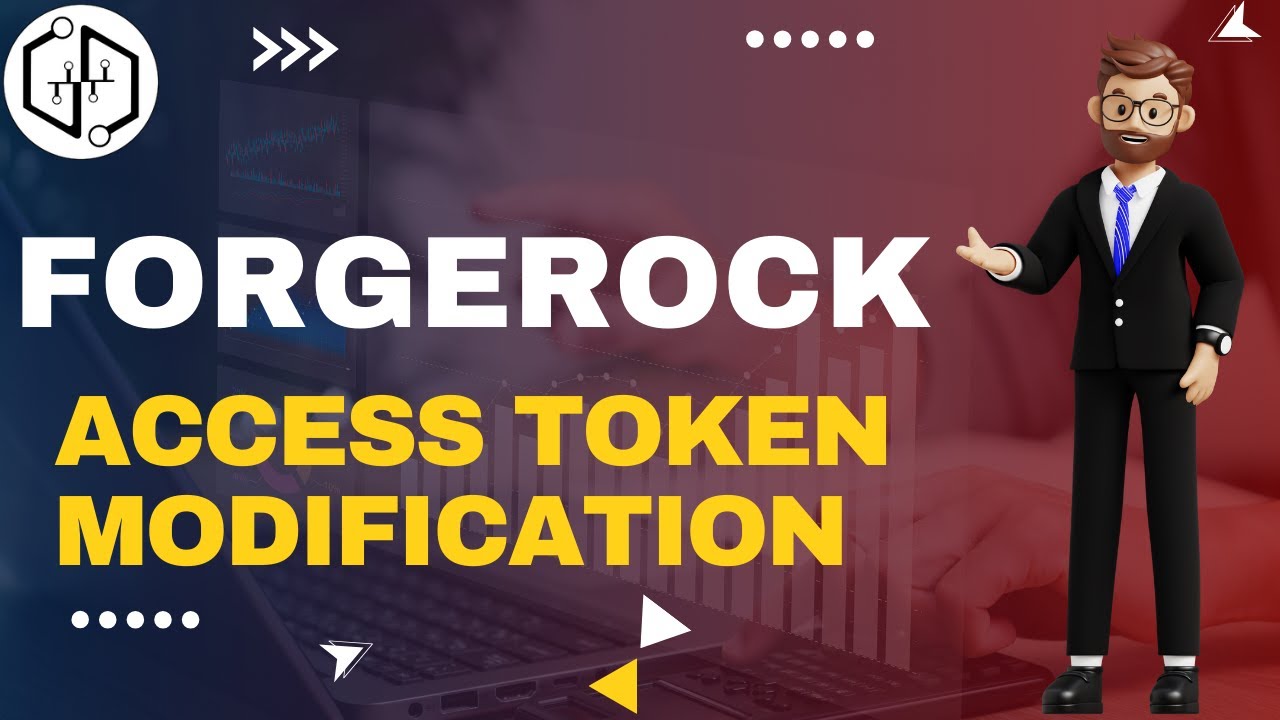 Access Token Modification | ForgeRock Training | Learn ForgeRock Course Online | ForgeRock | uDemand