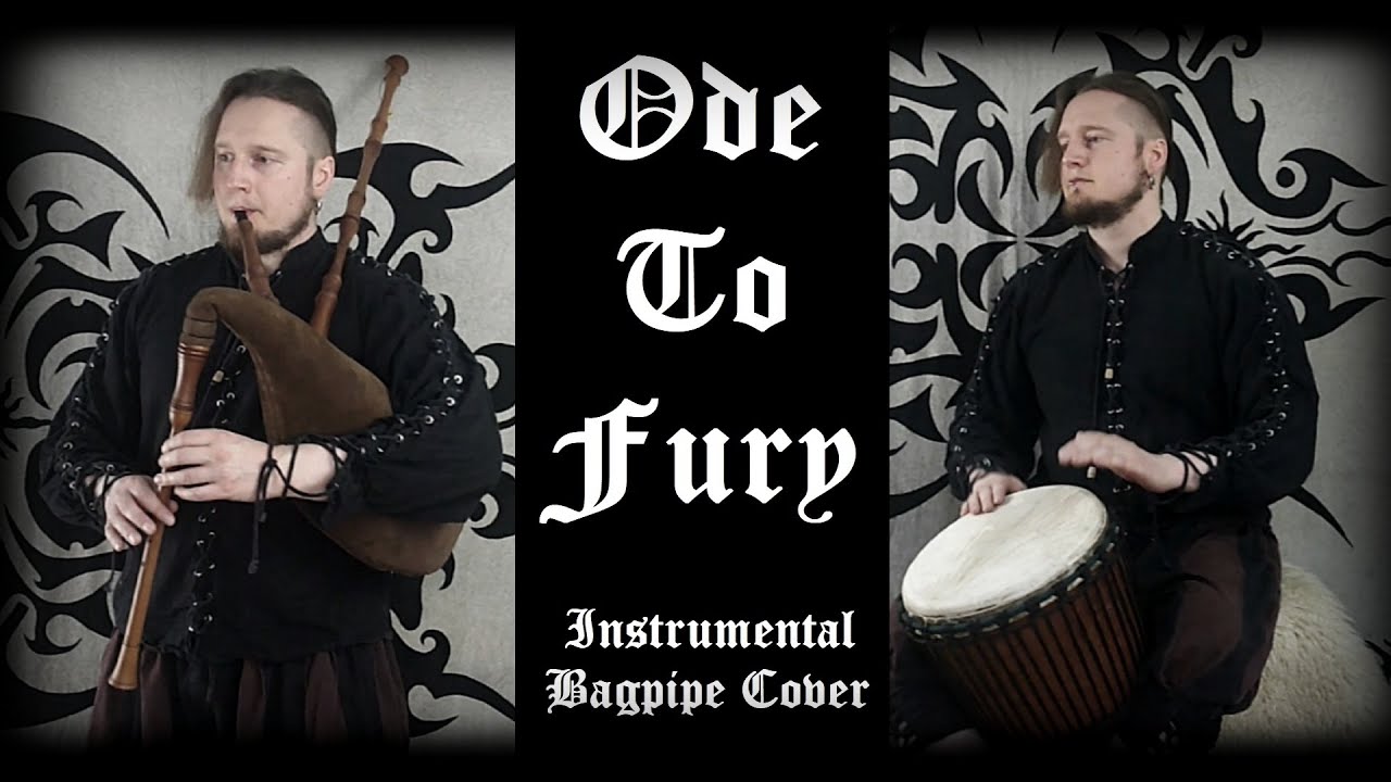 Ode To Fury - Instrumental Medieval Bagpipe Cover
