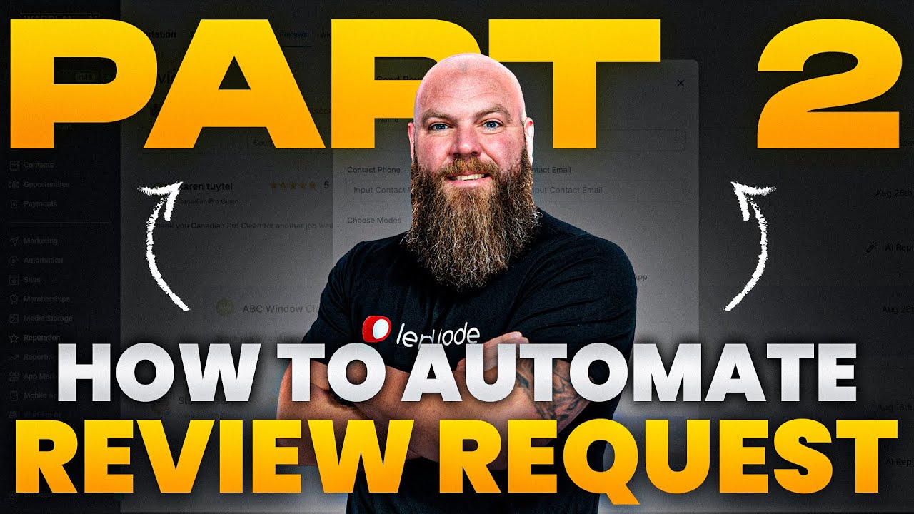 How To Build a Review Request Automation Step-by-Step (Go High Level Tutorial Part 2)