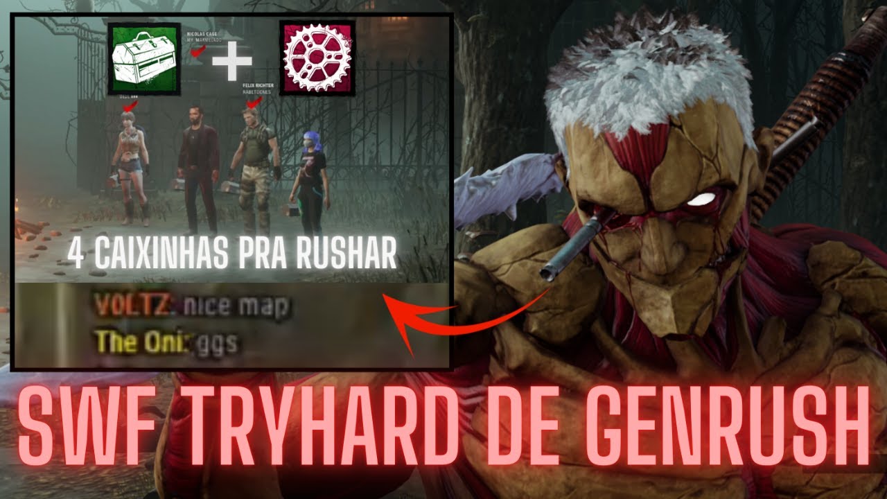 ENFRENTEI SWF TRYHARD DE GENRUSH FOR&Ccedil;ANDO MAPA...(mas eles tiveram azarkkkkkkkkk) l Dead by Daylight