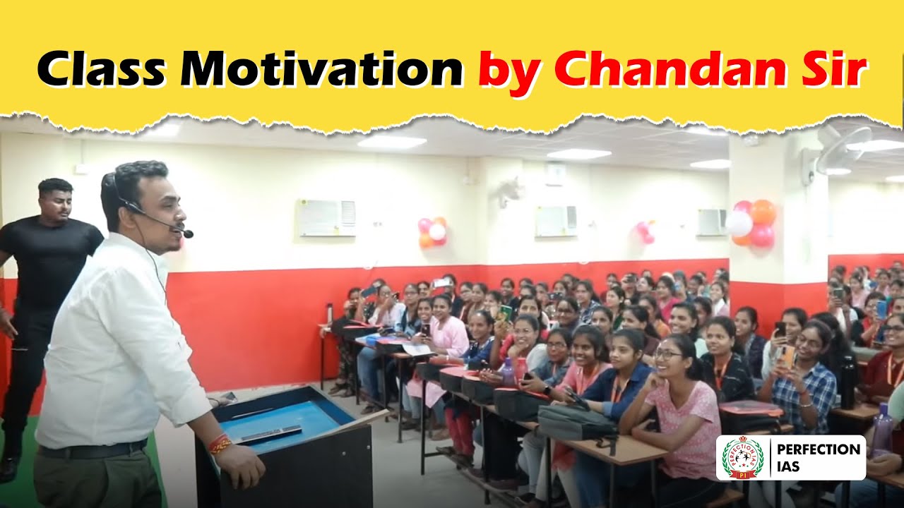 Class Motivation | Chandan Sir | Crack BPSC with Perfection IAS