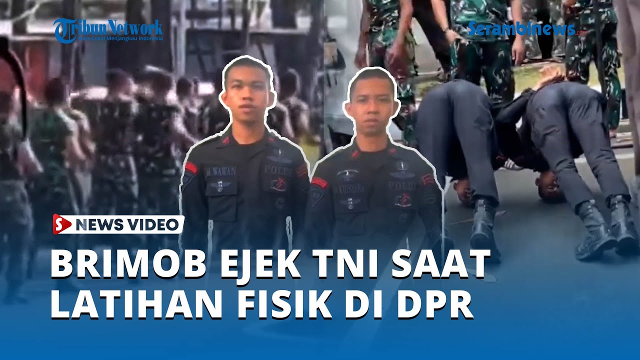 Brimob Ledek TNI saat Latihan Fisik di DPR, Video Viral dan Berujung Sanksi Tegas