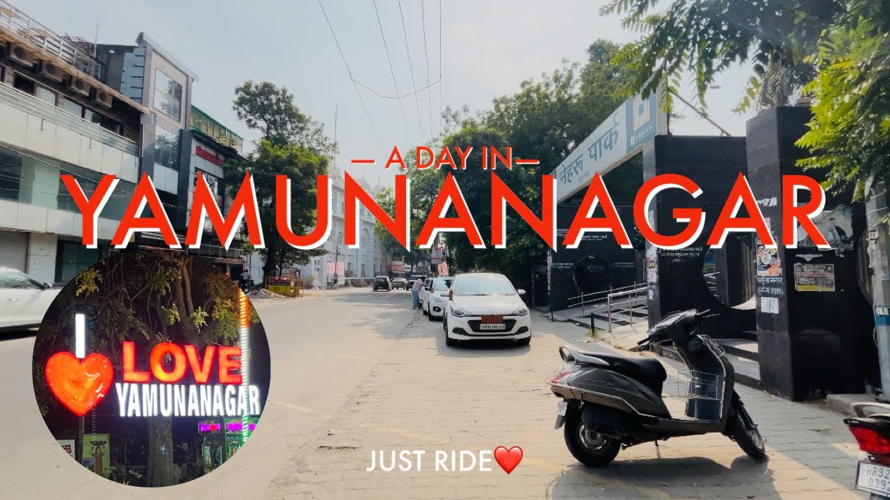 Yamunanagar ~ यमुनानगर❤️HR02 हरियाणा Jagadhri😍Gedi Route जगाधरी यमुनानगर Haryana |Travel Bucket|