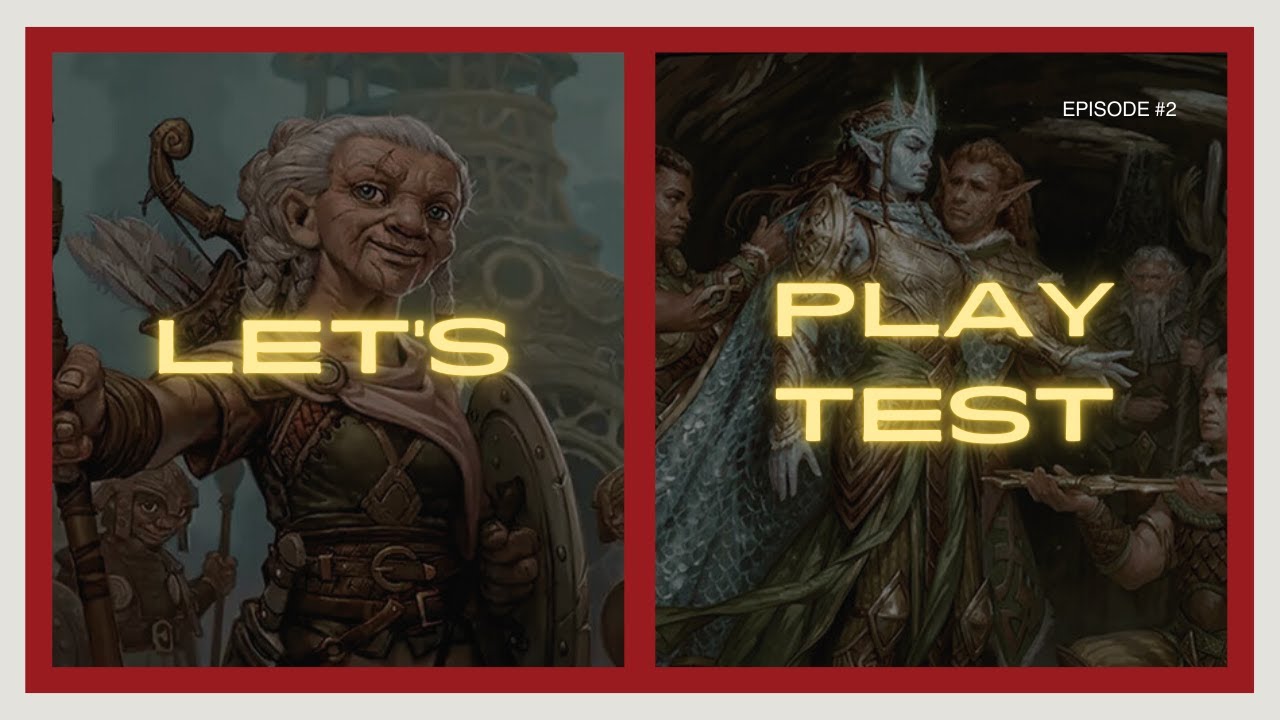 Let's Playtest 002: Brigid, Clachan's Heart | Lathril, Blade of the Elves