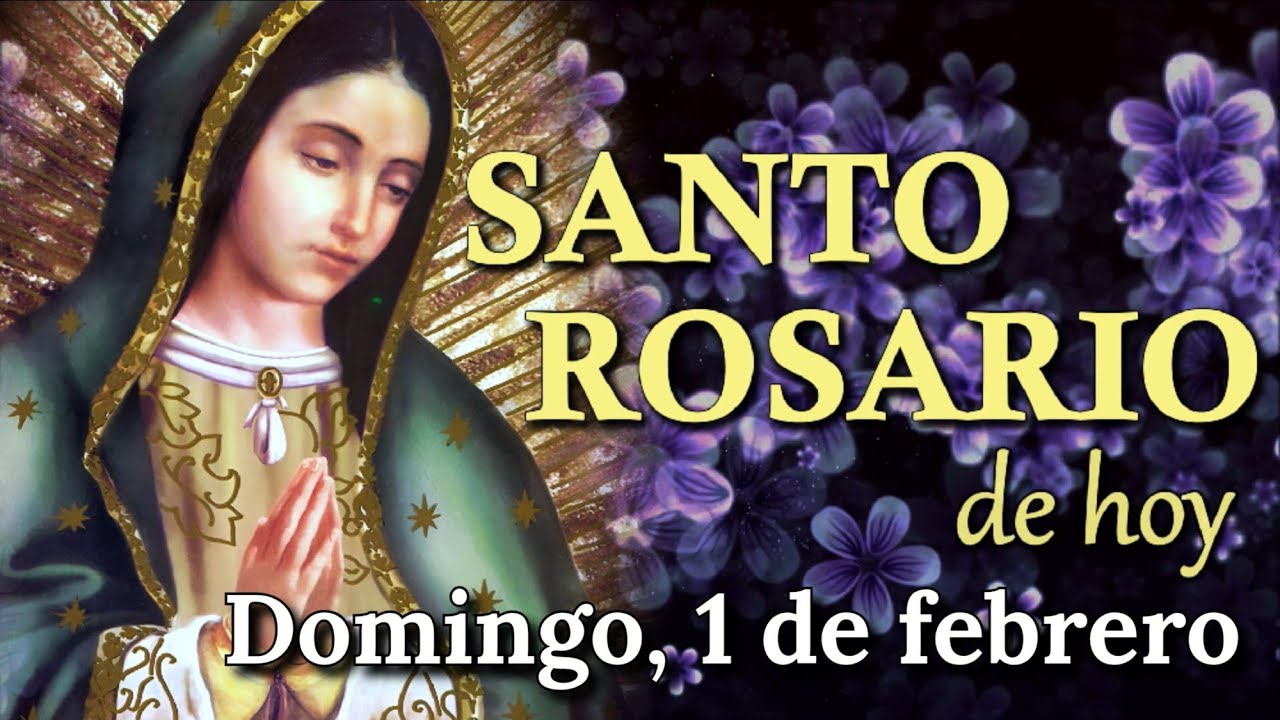 🙏 Santo Rosario de Hoy ✝️, Misterios Gloriosos, Domingo 1 de febrero 2026.