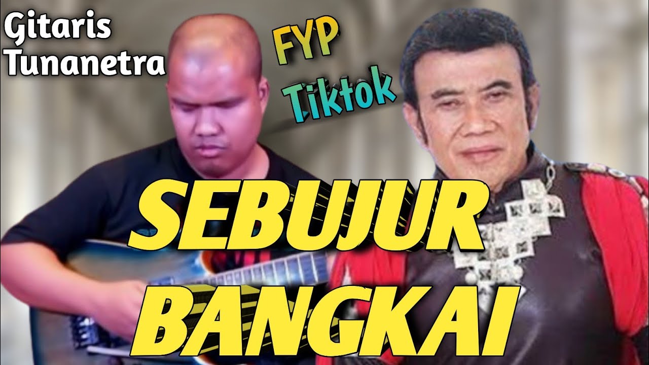 Sebujur Bangkai - Rhoma Irama | By Agung Gitaris Tunanetra
