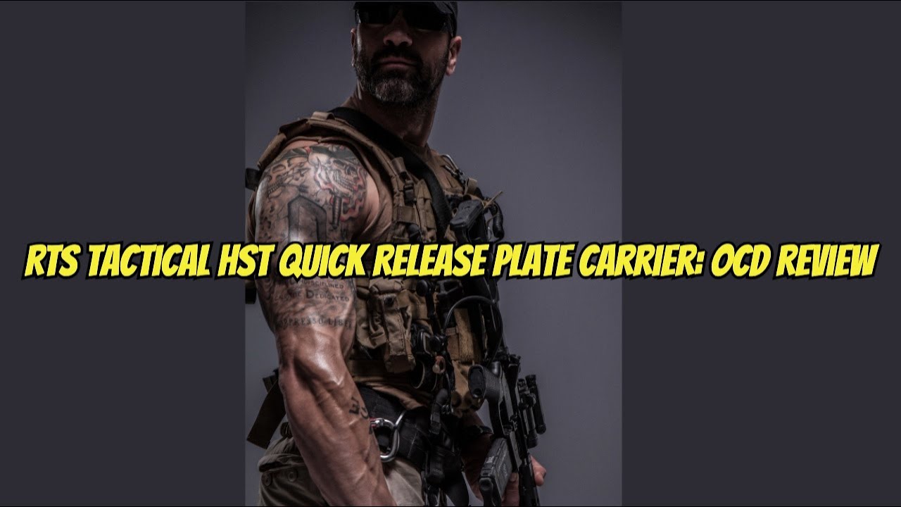 RTS Tactical HST Quick Release Plate Carrier: OCD Review