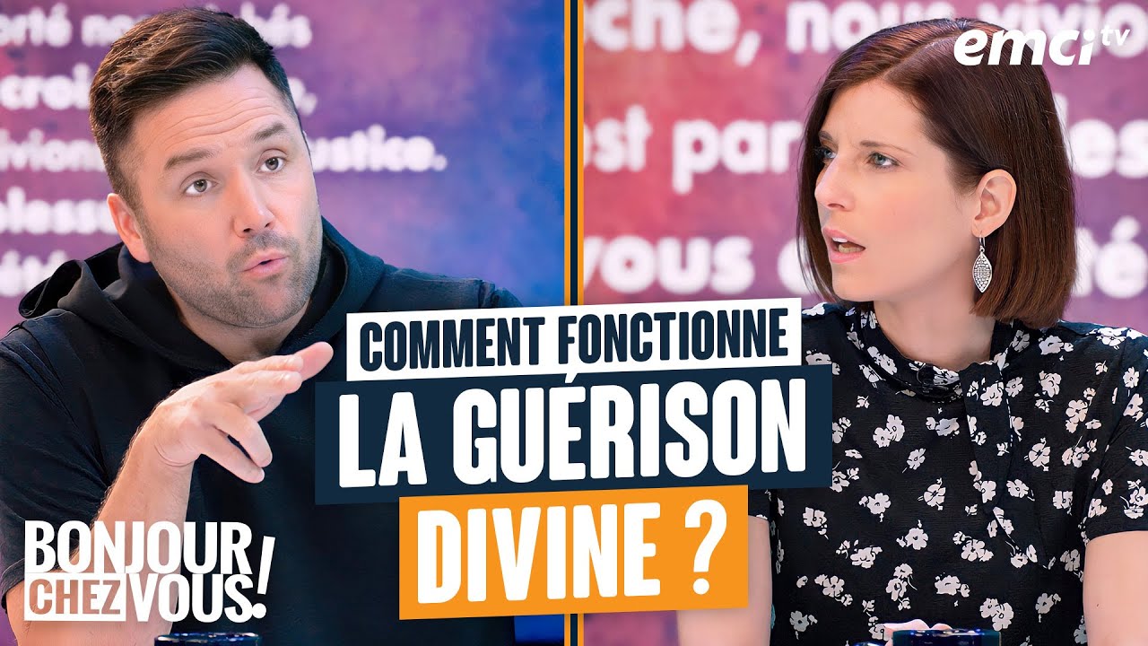 Comment fonctionne la guérison divine ? - Bonjour chez vous !