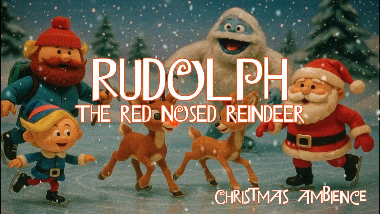 Rudolph the Red-Nosed Reindeer 🦌 Classic Rankin/Bass Ambience | Cozy Christmas Nostalgia