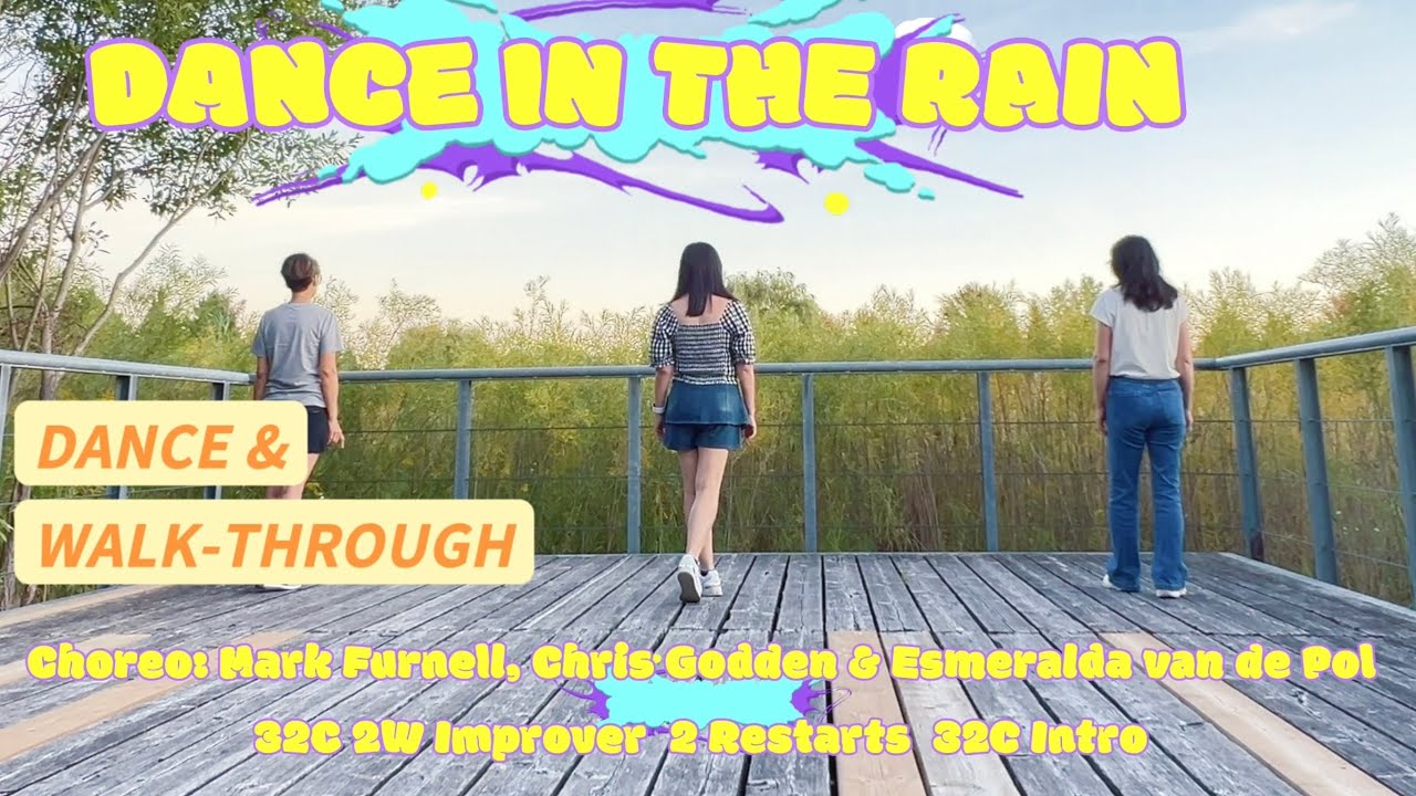 DANCE IN THE RAIN Line Dance (w/ WALK-THROUGH) | Improver | Mark Furnell, Chris Godden & Esmeralda P