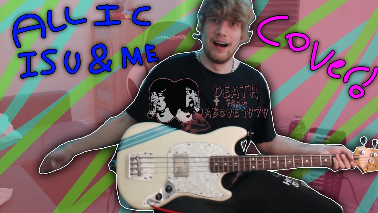 ALL I C IS U & ME - Death From Above 1979 (Cover)