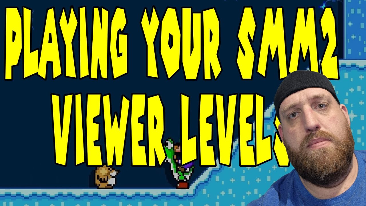 🔴 Live - Chill & Thrill: Playing Your Coolest SMM2 Viewer Levels!