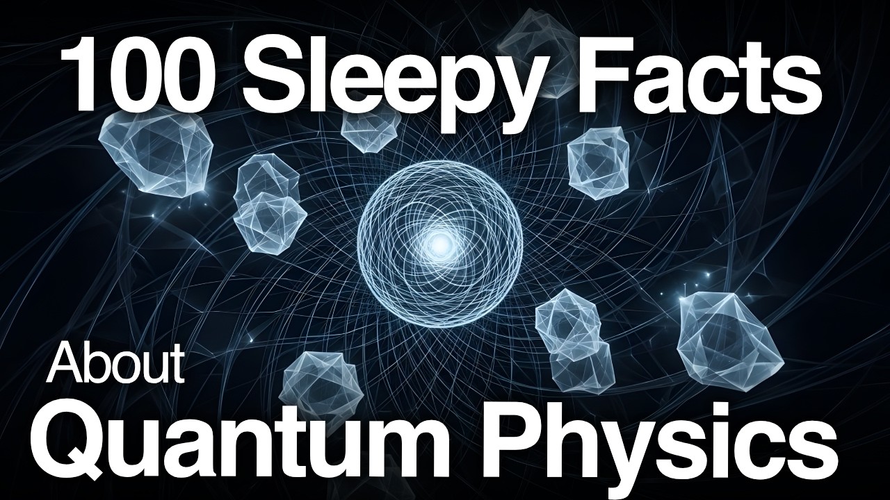 The Most Relaxing Facts About Quantum Physics to Fall Asleep To