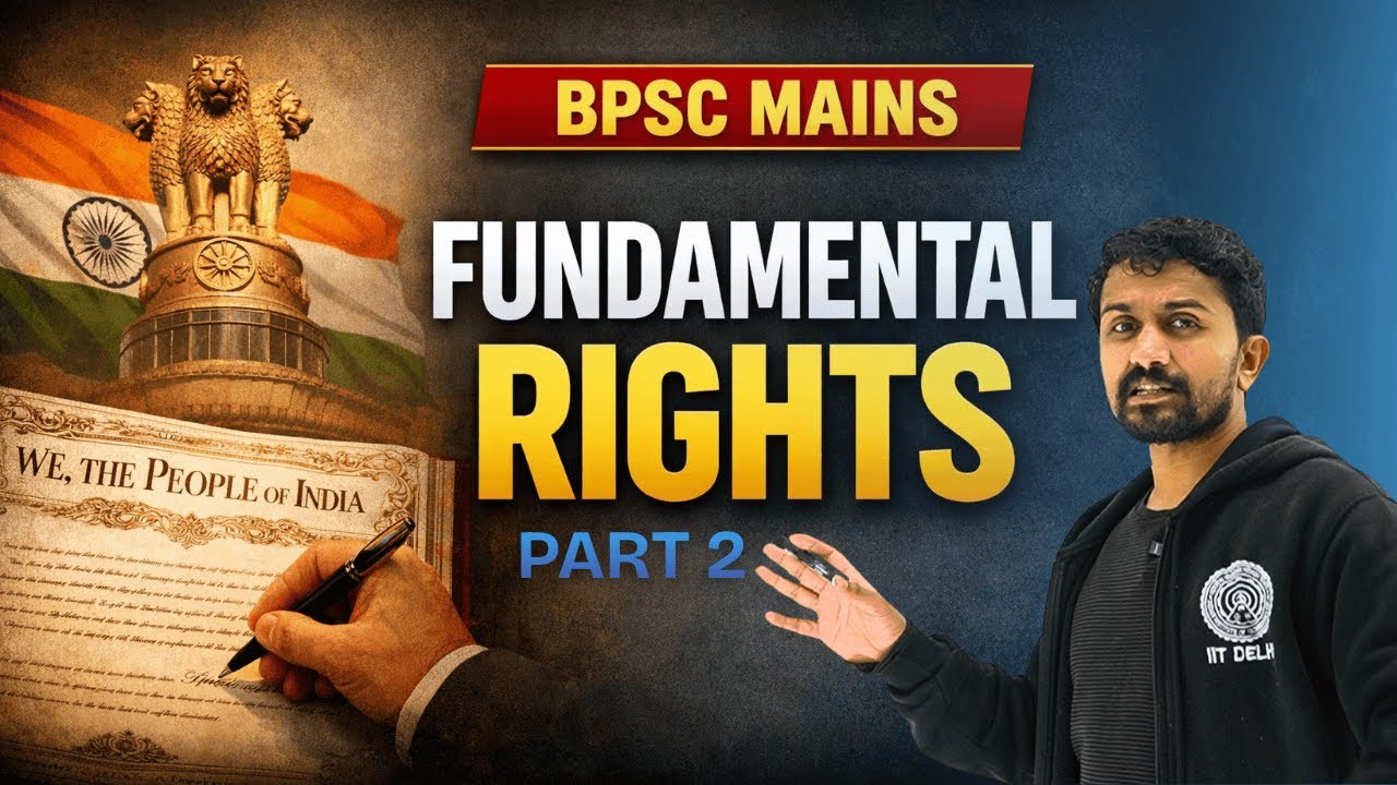 Fundamental Rights | Indian Polity | BPSC Mains | Part 2