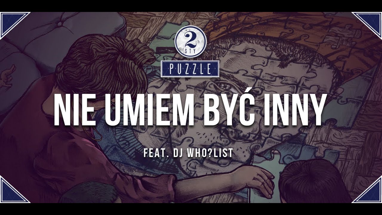 2sty feat. Dj Who?List - Nie Umiem Być Inny (prod. ZeroJeden) [Audio]