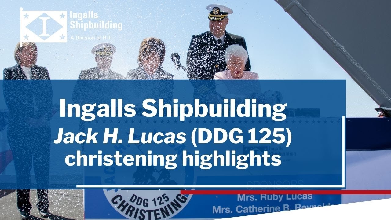Ingalls Shipbuilding - Christening of Jack H. Lucas (DDG 125)