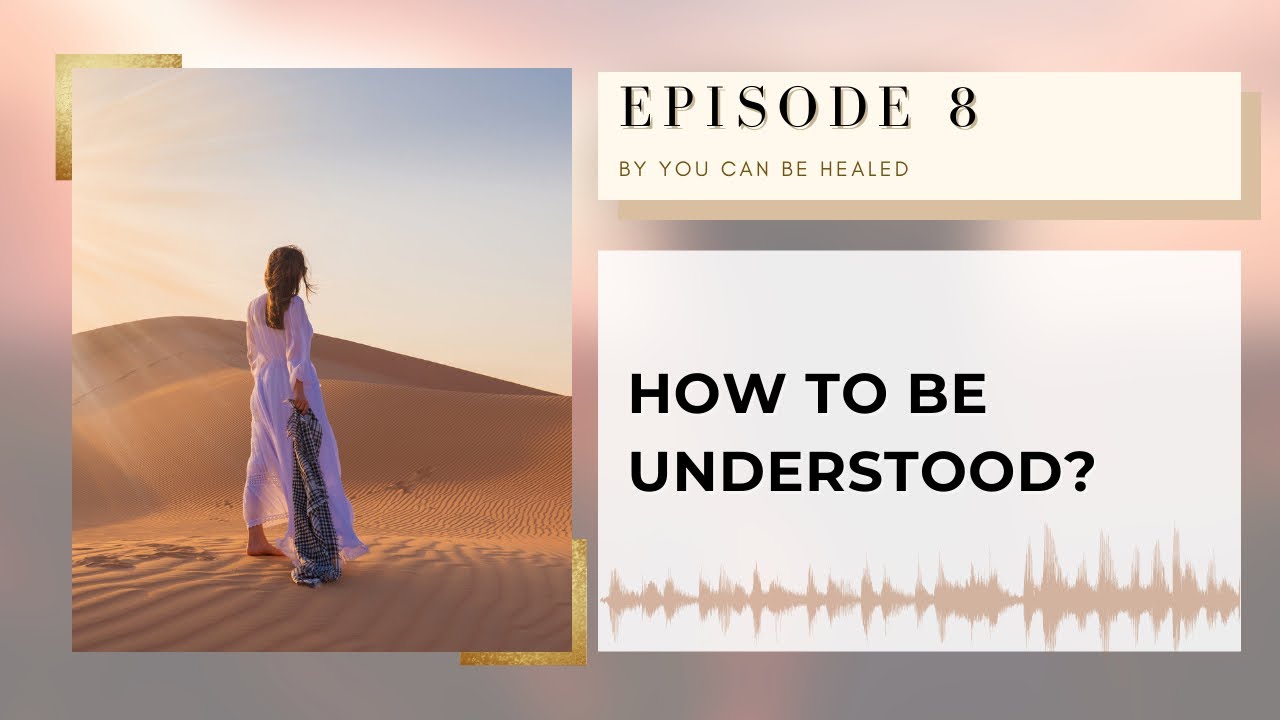 How To Be Understood Clearly? | Understand Yourself First |