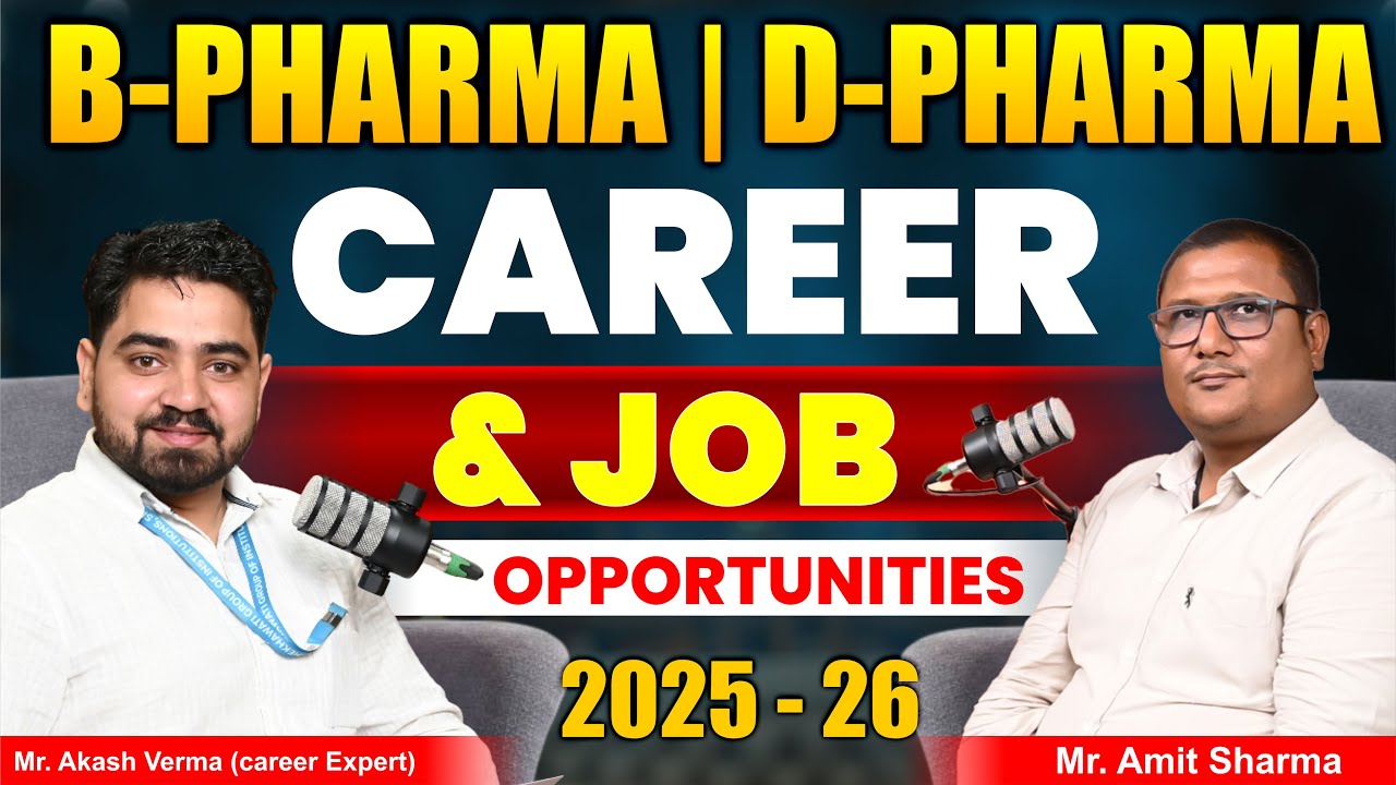 B-Pharma और D-Pharma: Career & Job Opportunities Admission 2025-26 #sgisikar #podcast