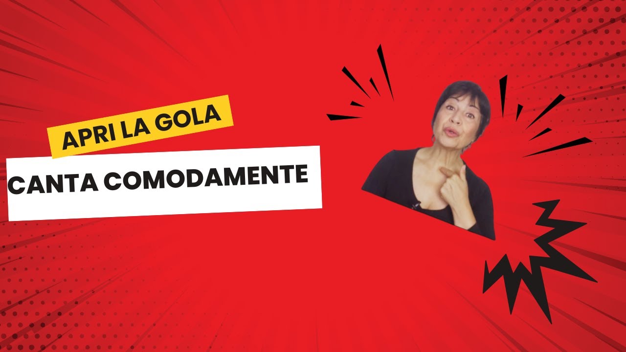 3 # apri la gola   canta comodamente