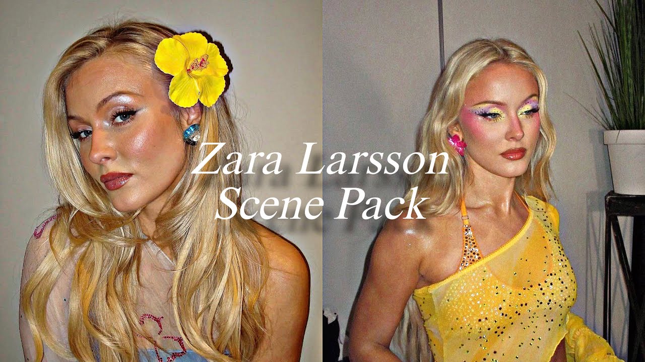 Zara Larsson Scenepack MIXED CLIPS for edit