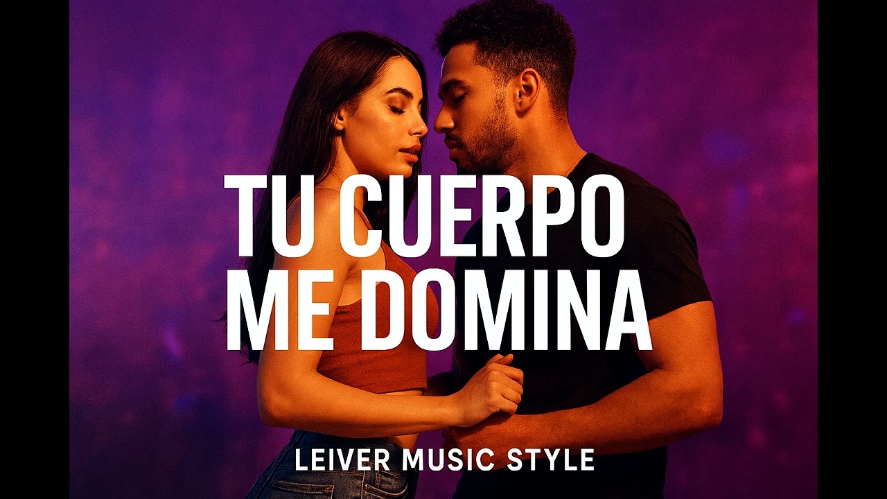 Tu Cuerpo Me Domina 