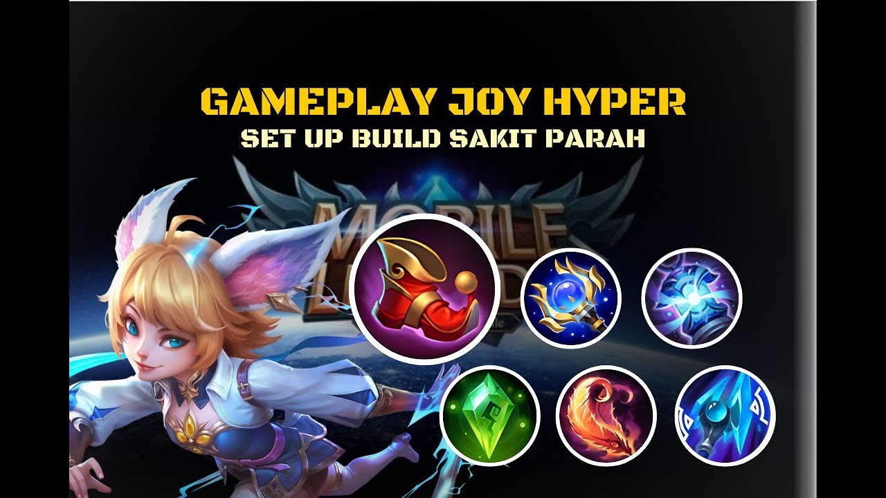 Gameplay Joy Hyper | Build Emblem Set is Seriously ill Without Mercy