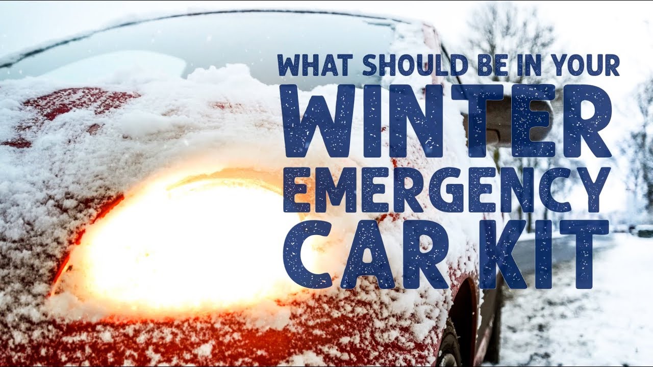 What Should Be in Your Winter Emergency Car Kit