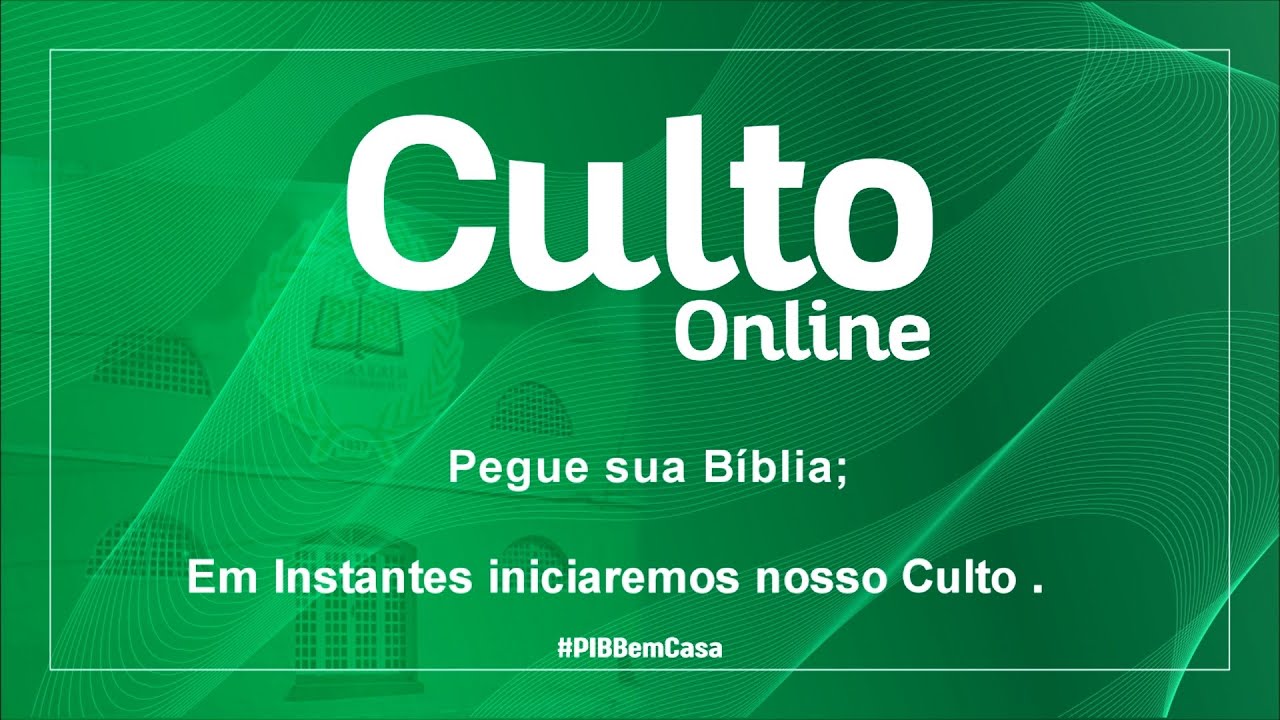 Culto Online - 18h30  15/03/2026 - PIBBarreiras