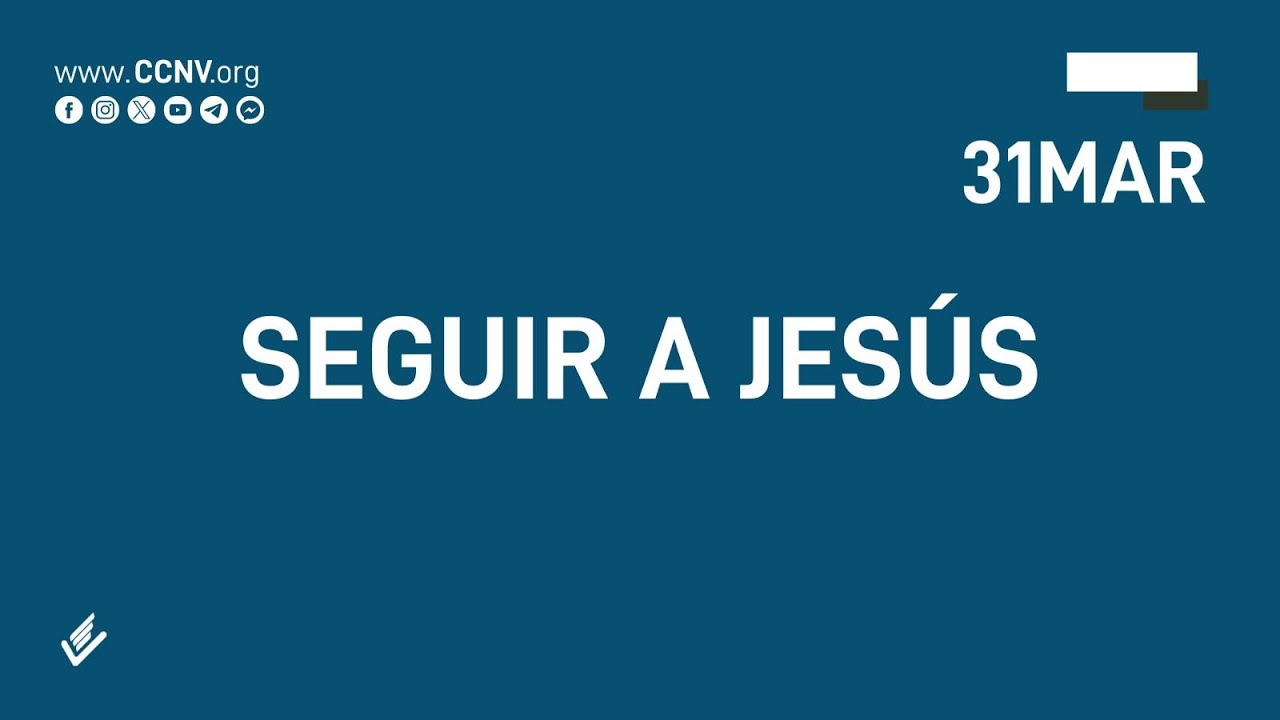 SEGUIR A JESÚS | Guillermo Prein  | CCNV En Vivo