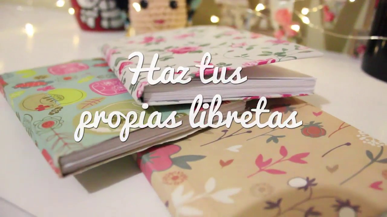 HAZ TUS PROPIAS LIBRETAS