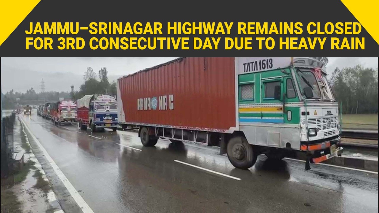 Jammu&ndash;Srinagar Highway remains closed for 3rd Consecutive day due to heavy rain