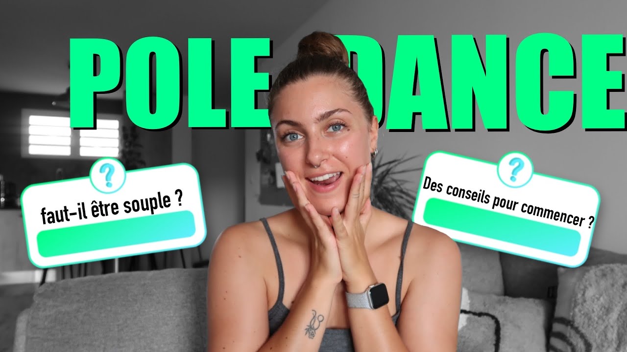 Tout savoir sur la POLE DANCE
