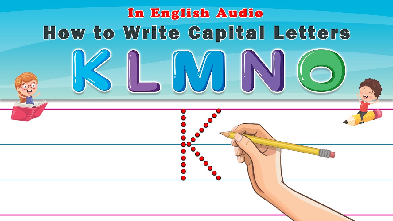 How to Write Capital Letters K L M N O | English Audio | Preschool Writing Practice