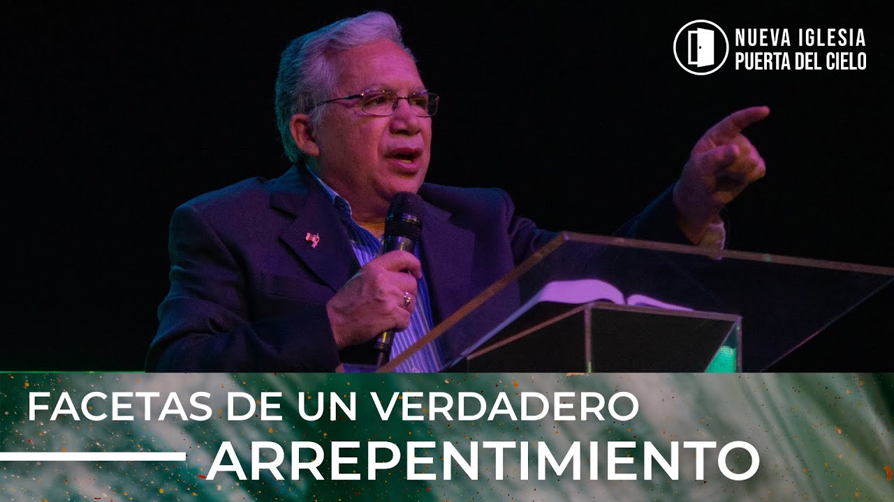 Facetas de un Verdadero Arrepentimiento // Pastor Marco Antonio Aguirre