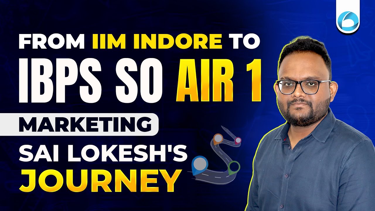 IBPS SO AIR 1 Sai Lokesh | IIM Indore to IBPS SO Marketing Selection Journey | Oliveboard