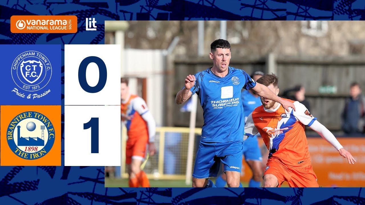 𝗠𝗮𝘁𝗰𝗵 𝗛𝗶𝗴𝗵𝗹𝗶𝗴𝗵𝘁𝘀 | Chippenham Town vs Braintree Town | National League South, Sat 10th Feb 2024