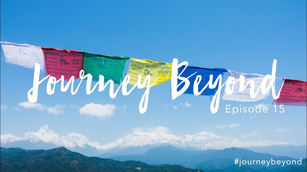Episode 15: POKHARA & TIBETAN REFUGEE CAMPS | Journey Beyond | VLOG | YogaBeyond